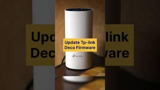 How to Update Tplink Deco Mesh System? #tplink #tplinkdeco #firmware