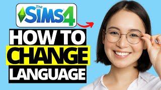 How To Change Language in Sims 4 - NEW EA APP