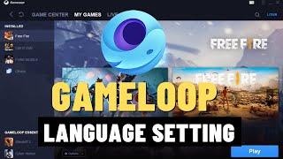 How to Change Gameloop Language