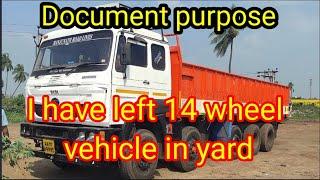 Document purpose I have left 14 wheel vehicle in Hosapete yard (Shriram automall Hosapete)