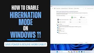 How to Enable Hibernation Mode on Windows 11