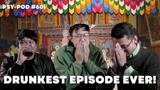 Getting Paktso boiz with Drunk | PSY-POD#60