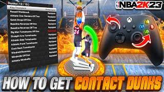 HOW TO GET CONTACT DUNKS IN 2K23! How to USE DUNK METER! Best Dunk Animations in NBA 2K23!