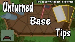 Unturned base tips! (How to survive longer!)