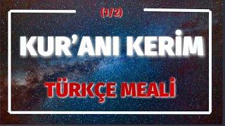 (1/2) Yüksek Ses Kalitesinde Kur'ani Kerim Mealı: Nüzül Sırasına Göre