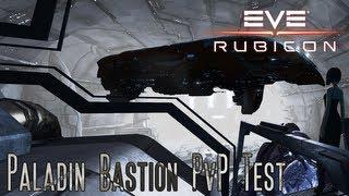 EVE Online: Rubicon - Paladin Bastion PvP Test, Singularity Test Server