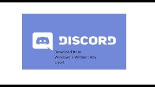 How To Install Discord On Windows 7 Pc Without Any Error!
