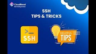 SSH Tips and Tricks Every User Should Know | CloudRevol