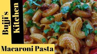 Macaroni Pasta | Indian Style Pasta | Bujji's Kitchen