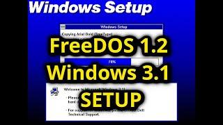 FreeDOS 1.2 + Windows 3.1 SETUP