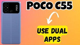 POCO C55 Use dual apps || How to set Dual App options