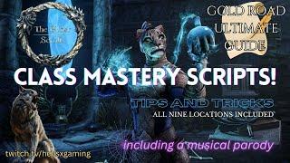 GOLD ROAD ESO ALL CLASS MASTERY SCRIPTS, TIPS & TRICKS!  *including a musical parody by Delphinia*