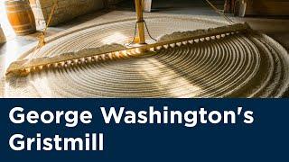 George Washington's Gristmill at Mount Vernon