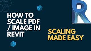 How to scale a pdf / image file in Revit | Scaling made easy through BIM | English