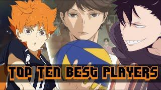 Top 10 players in haikyu!