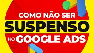 CONTA SUSPENSA NO GOOGLE ADS: GUIA COMPLETO 2024 PARA NÃO TER SUA CONTA SUSPENSA OU BANIDA (+BÔNUS)