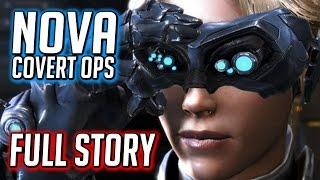 Starcraft 2 ► Nova Covert Ops Full Storyline - All Chapters - Cinematics, Cutscenes & Gameplay