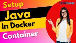 How to run Java in a Docker container - Centos Environment | Run Java Program on Container |Hands-on