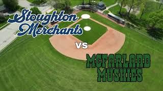 Stoughton Merchants Baseball vs McFarland Muskies 7/7/24