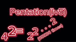 Addition, Multiplication, Expontentation, Tetration, Pentation