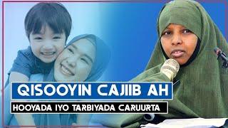 MUXAADARO CUSUB IYO QISOOYIN CAJIIB AH | HOOYADA WANAAGSAN || Sh Zahra Sh Yusuf