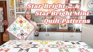 New Star Bright 2 Quilt and Star Bright Mini