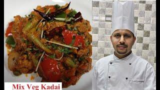 Mix Veg kadai Recipe | वेज कडाही  रेसिपी  | VegeTable Kadai Sabzi  By Chef Jabber Negi