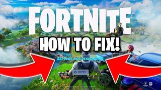 Why is Fortnite Servers Down? (How to Fix Fortnite Servers Not Responding)