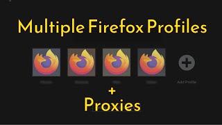 How to use Proxy in Multiple Firefox Profiles (Unlimited Profiles - Cheap High Quality Proxy)