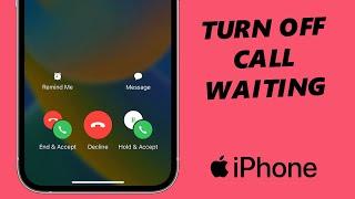 How To Disable Call Waiting On iPhone | Turn OFF iPhone Call Waiting