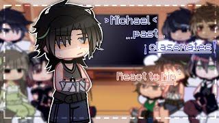 Michael Past Classmates React to Him // Full version // by Milly //