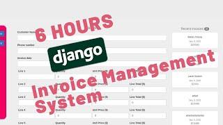 6 HOURS PLUS COMPLETE DJANGO TUTORIAL - BUILD INVOICE MANAGEMENT SYSTEM