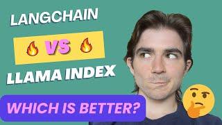 Langchain vs Llama Index: Which one should you use?