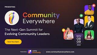 Community Everywhere Summit Day 1