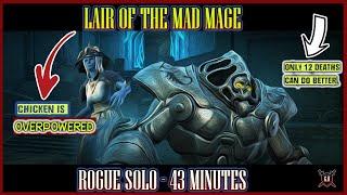 Rogue Solo LoMM  ~ Lair Of The Mad Mage ~