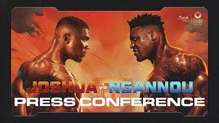 ANTHONY JOSHUA VS. FRANCIS NGANNOU LAUNCH PRESS CONFERENCE LIVESTREAM