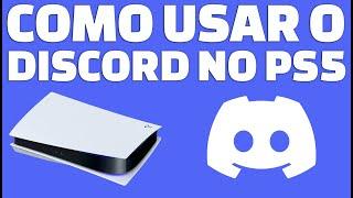  COMO USAR O DISCORD NO PS5 - COMO CRIAR UM CHAT DE VOZ NO DISCORD NO PLAYSTATION 5