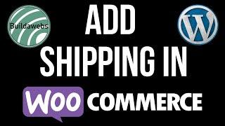 How To Add Shipping Options In Woocommerce | Ecommerce Tutorial | Buildawebs