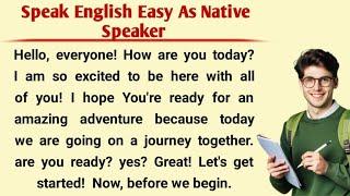 Speak English Easy As Native Speaker | Improve Your English Speaking | Learn English With listening