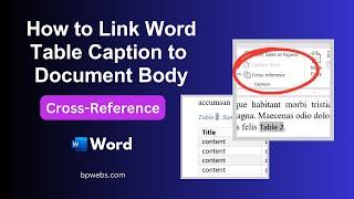 How to Link Word Table Caption to Document Body: Cross-Reference