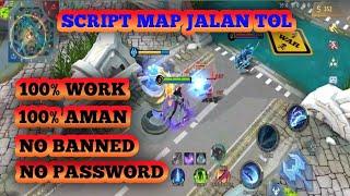 CARA PASANG SCRIPT MAP JALAN TOL MOBILE LEGEND TERBARU || NO PASSWORD 100% WORK