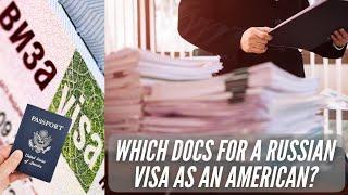 What Documents do you Need for a Russian visa as an American?