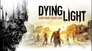 Dying Light от пенсионера. #01