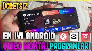 ANDROİD EN İYİ 3 VİDEO MONTAJ PROGRAMI - ÜCRETSİZ VİDEO EDİT PROGRAMLARI