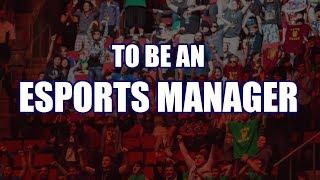 ESPORTS 101 : Esports Manager