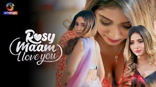 Rosy Ma'am I Love You Trailer Review I Priya Mishra New Web Series 2024