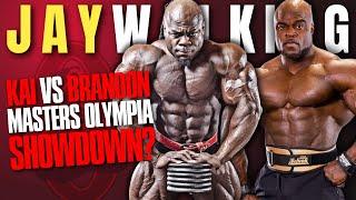 KAI VS BRANDON MASTER OLYMPIA SHOWDOWN?" | JAYWALKING