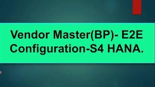 12.1) Business Partner - BP - Vendor - E2E Configuration in S4 HANA. #sap #sapmm #sapmmtraining