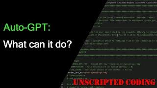 AutoGPT - Walkthrough the env file to understand what's happening | Unscripted Coding