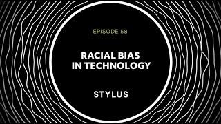 Racial Bias in Technology